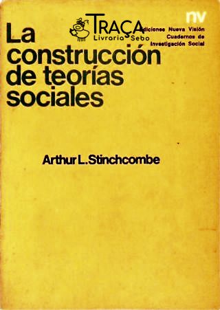 La Construcción de Teorías Sociales