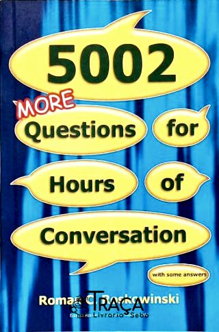 5002 More Questions For Hours Of Conversation