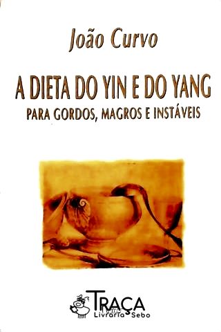 A Dieta do Yin e do Yang