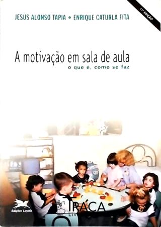 A Motivação em Sala de Aula