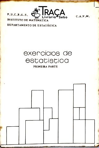 Exercícios de Estatística - Vol. 1