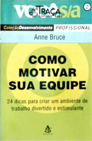 Como Motivar Sua Equipe