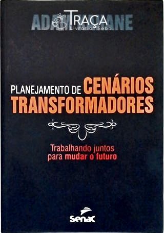 Planejamento de Cenários Transformadores