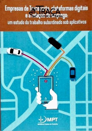 Empresas de Transportes, Plataformas Digitais e a Relação de Emprego