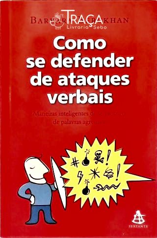 Como Se Defender de Ataques Verbais