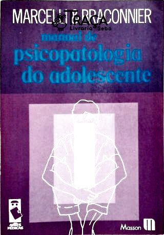 Manual de Psicopatologia do Adolescente