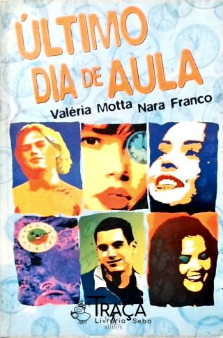 Último Dia de Aula