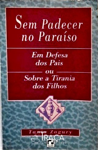 Sem Padecer No Paraíso