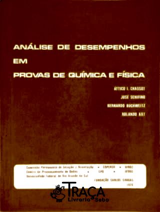 Análise de Desempenhos em Provas de Química e Físi