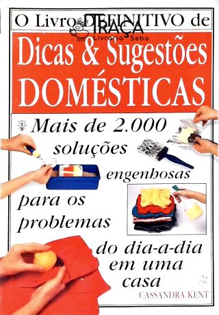 Livro Definitivo de Dicas e Sugestões Domésticas
