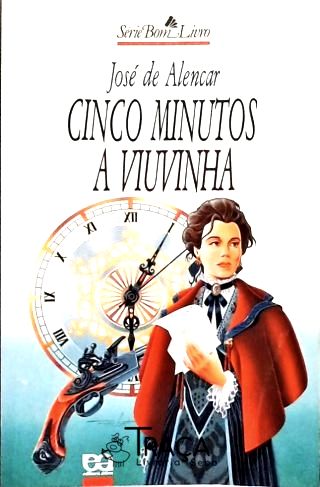Cinco Minutos - A Viuvinha