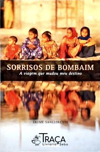 Sorrisos de Bombaim