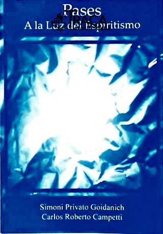 Pases: a La Luz Del Espiritismo