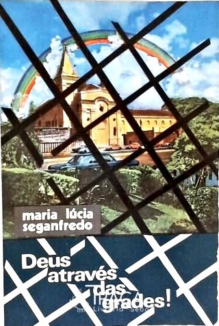 Deus Através das Grades
