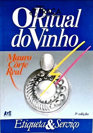 O Ritual do Vinho