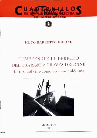 Comprender El Derecho Del Trabajo Através Del Cine