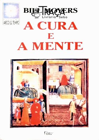 A Cura e a Mente
