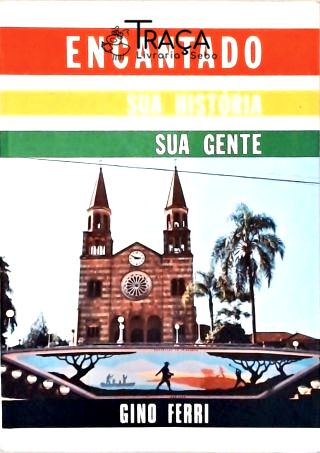 Encantado: Sua História, Sua Gente