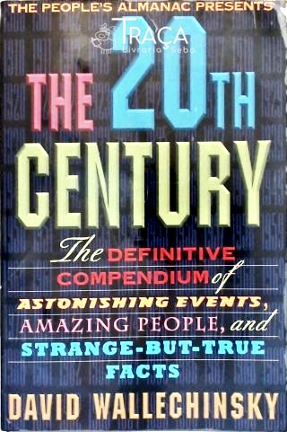 The 20th Century The Definitive Compendium