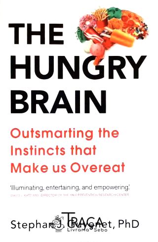 The Hungry Brain