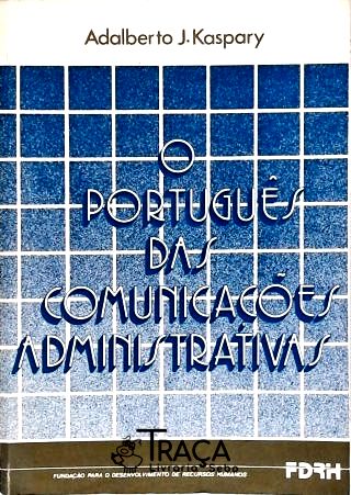 O Português das Comunicações Administrativas