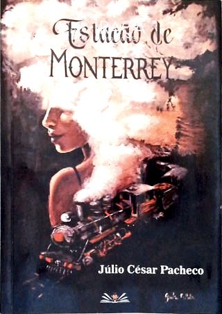 Estação Monterrey (autografado)