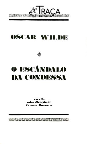 Oscar Wilde - o Escândalo da Condessa