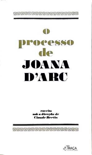 O Processo de Joana Darc