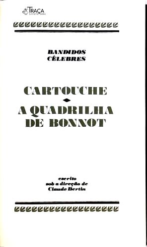 Cartouche - a Quadrilha de Bonnot