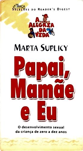 Papai, Mamãe e Eu