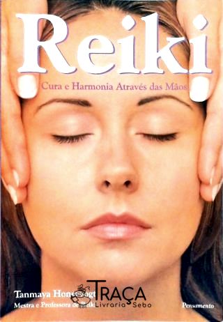 Reiki: Cura e Harmonia Através das Mãos