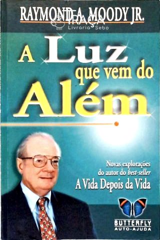 A Luz Que Vem do Além