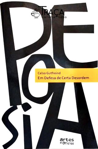 Em Defesa de Certa Desordem