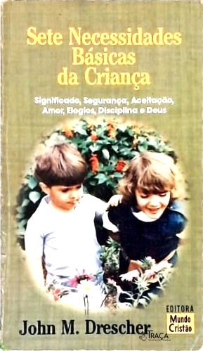 Sete Necessidades Básicas da Criança