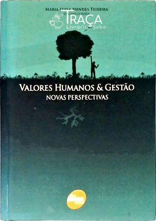 Valores Humanos e Gestão