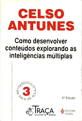 Como Desenvolver Conteúdos Explorando as Inteligên