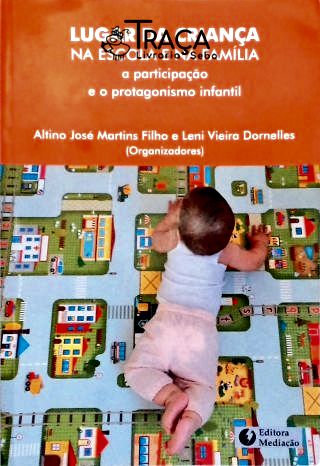 Lugar da Criança Na Escola e Na Família