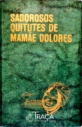 Saborosos Quitutes de Mamãe Dolores - Vol. 3