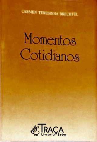 Momentos Cotidianos (autografado)