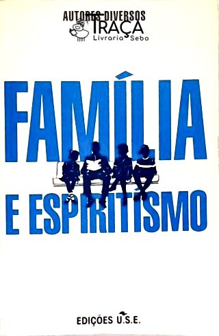 Família e Espiritísmo