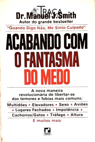 Acabando com o Fantasma do Medo