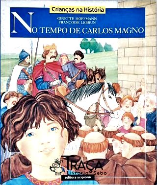 No Tempo de Carlos Magno