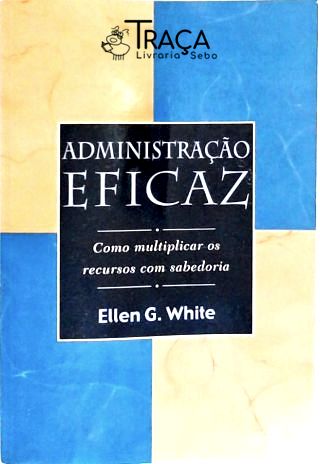Administração Eficaz