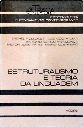 Estruturalismo e Teoria da Linguagem