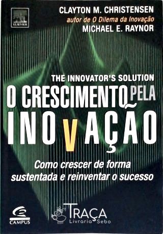 O Crescimento Pela Inovação
