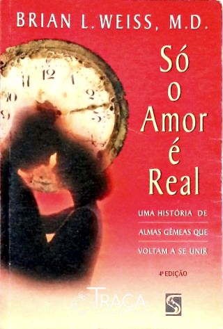 Só o Amor É Real