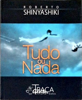 Tudo Ou Nada
