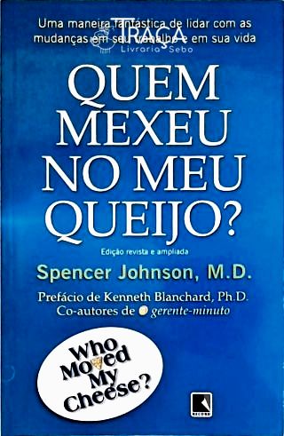 Quem Mexeu No Meu Queijo?