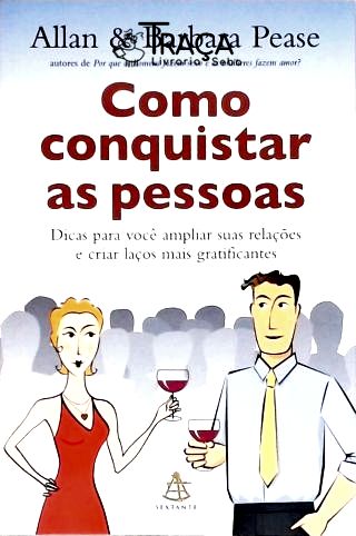 Como Conquistar as Pessoas
