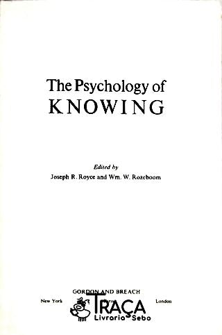 The Psychology Of Knowing